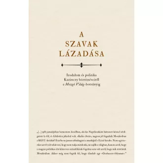 A szavak lázadása - Horkay Hörcher Ferenc