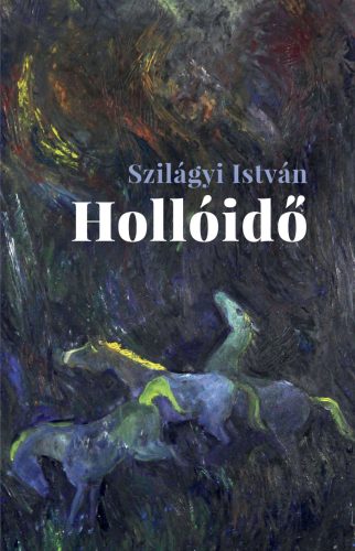 Hollóidő - Szilágyi István