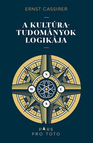A kultúratudományok logikája - Pars pro toto - Ernst Cassirer