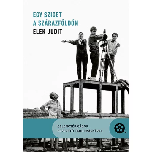 Egy sziget a szárazföldön - Elek Judit - Pintér Judit