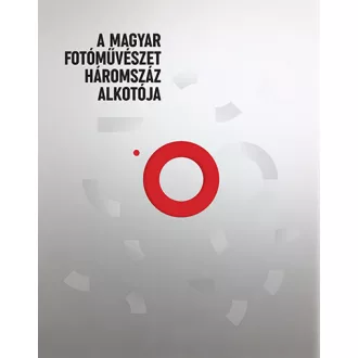  A magyar fotóművészet háromszáz alkotója - Kincses Károly szerk.