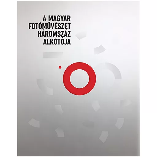 A magyar fotóművészet háromszáz alkotója - Kincses Károly szerk.