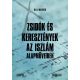 Zsidók és keresztények az iszlám alapműveiben - Bill Warner