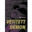 Vetített démon - Pólik József