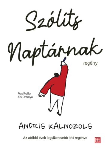 Szólíts Naptárnak - Andris Kalnozols