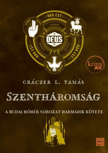 Szentháromság - A budai hóhér 3. - Gráczer L. Tamás
