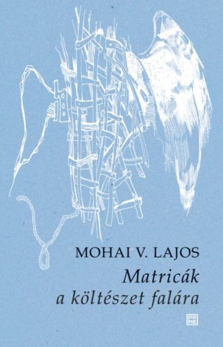 Matricák a költészet falára - Mohai V. Lajos