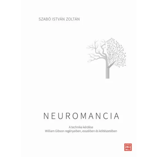 Neuromancia - Szabó István Zoltán