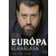 Európa elrablása - Közéleti írások, kritikák - Puzsér Róbert