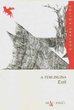 Exit  - A. Túri Zsuzsa