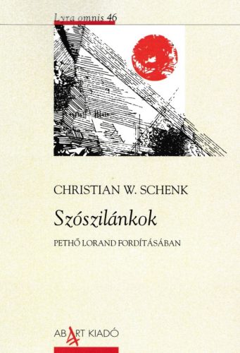 Szószilánkok - Christian W. Schenk