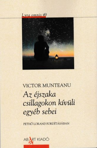 Az éjszaka csillagokon kívüli egyéb sebei - Victor Munteanu