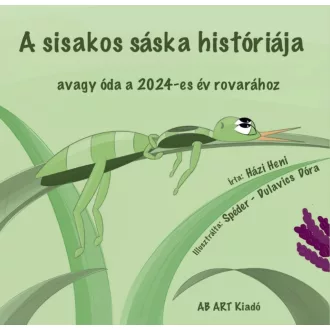   A sisakos sáska históriája, avagy óda a 2024-es év rovarához - Házi Heni