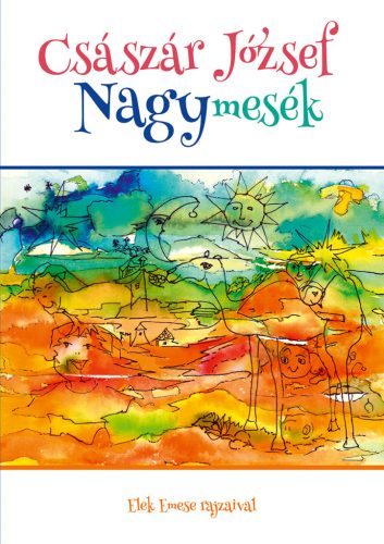 Nagymesék - Császár József