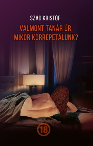 Valmont tanár úr, mikor korrepetálunk? - Szád Kristóf