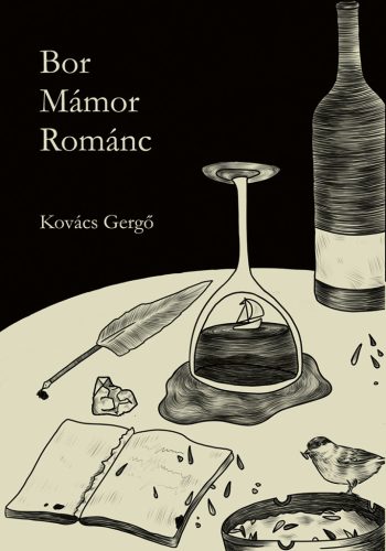 Bor, mámor, románc - Kovács Gergő