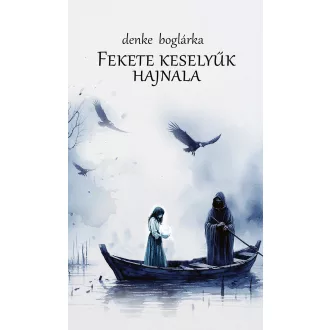 Fekete keselyűk hajnala - Denke Boglárka