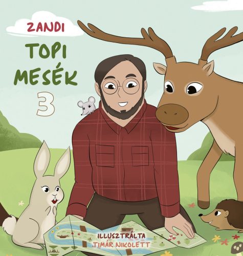 Topi mesék 3. - Zeisel Andrea