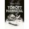 Törött hamutál - Tyukody Ruben