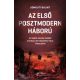 Az első posztmodern háború - Somkuti Bálint