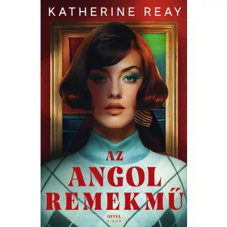 Az angol remekmű - Katherine Reay