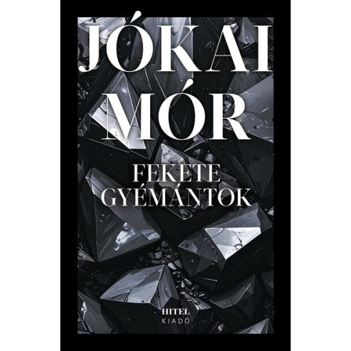 Fekete gyémántok - Jókai Mór