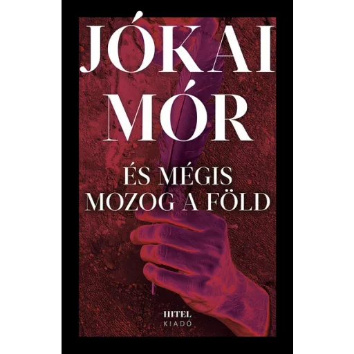 És mégis mozog a föld - Jókai Mór