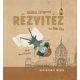Múltba csöppent rézvitéz - Tóth Zita