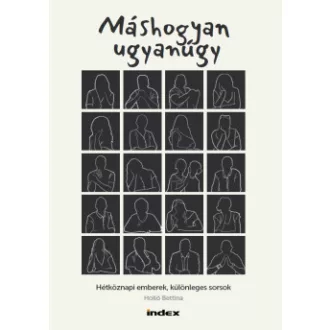 Máshogyan ugyanúgy - Holló Bettina