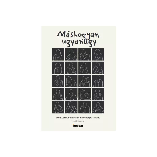 Máshogyan ugyanúgy - Holló Bettina