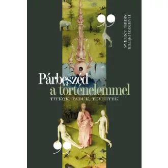 Párbeszéd a történelemmel - Hahner Péter, Sereg András