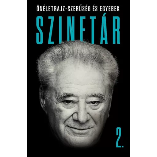 Szinetár 2. - Önéletrajz-szerűség és egyebek - Szinetár Miklós