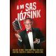 A mi Sas Józsink - Márkus József szerk.