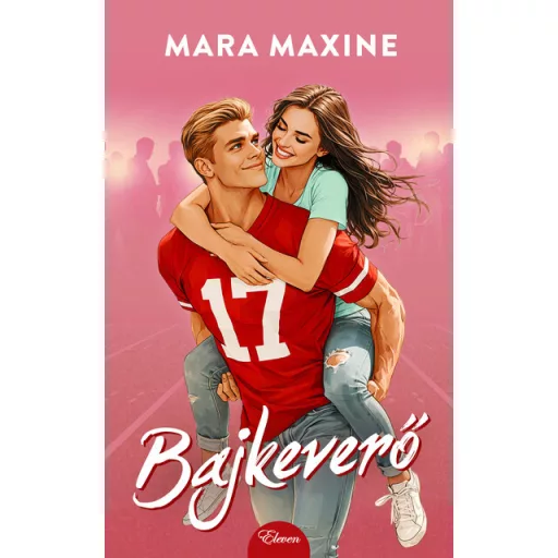 Bajkeverő - Mara Maxine