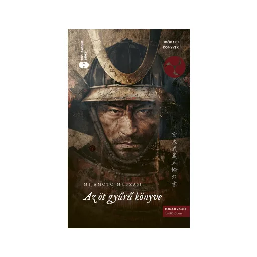 Az öt gyűrű könyve - Mijamoto Muszasi