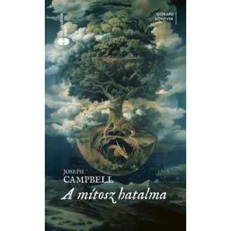 A mítosz hatalma - Joseph Campbell