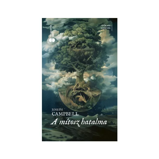 A mítosz hatalma - Joseph Campbell