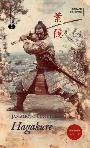 Hagakure - Jamamoto Cunetomo