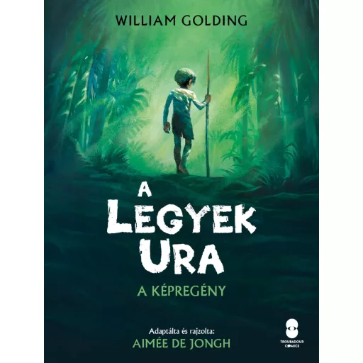 A Legyek Ura (képregény) - William Golding