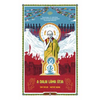 A Dalai Láma útja (Képregény) - Tom Taylor