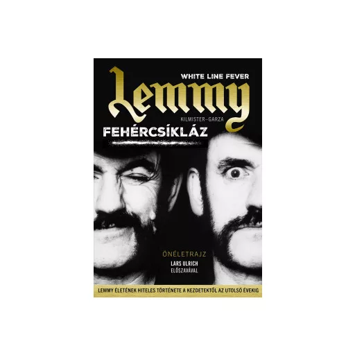 Lemmy - Fehércsíkláz (Új kiadás) - Lemmy Kilmister