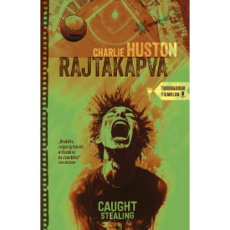 Rajtakapva - Charlie Huston