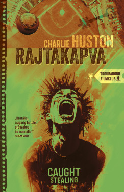 Rajtakapva - Charlie Huston
