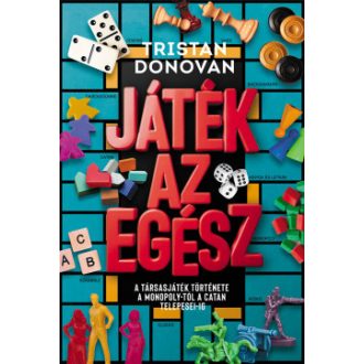 Játék az egész - Tristan Donovan
