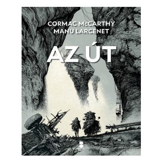 Az út (Képregény) - Cormac McCarthy