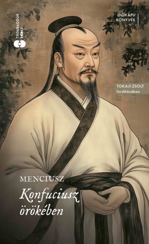 Konfuciusz örökében - Menciusz
