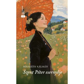 Szent Péter esernyője - Mikszáth Kálmán