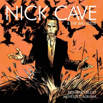 Nick Cave - Reinhard Kleist