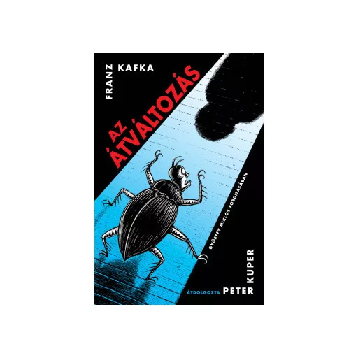 Az átváltozás (Képregény) - Franz Kafka