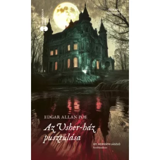 Az Usher-ház pusztulása - Edgar Allan Poe